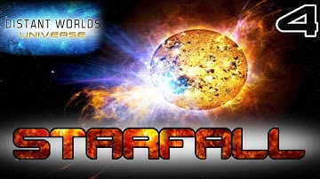 Starfall #4 - Distant Worlds Universe - Starfall Mod