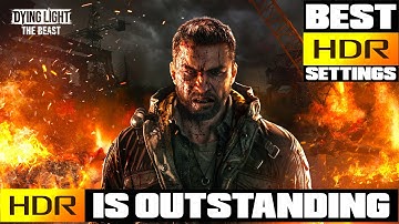 A Almost Perfect HDR Game - Dying Light: The Beast - Best HDR Settings - Best HDR Game 2025?