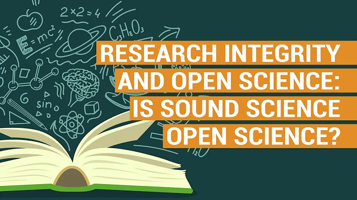 RESEARCH INTEGRITY AND OPEN SCIENCE: IS SOUND SCIE...