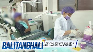 Para Sa Dental Health | Balitanghali