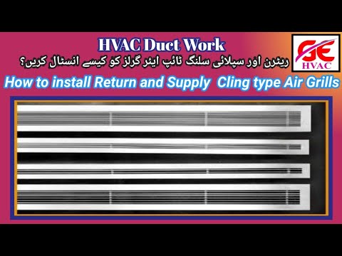 How to install Return and supply Air Grill related to HVAC Duct