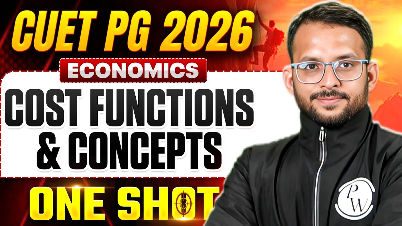 CUET PG Economics 2026 | Cost Functions and Concepts | CUET PG ...