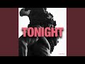 Tonight Extended Mix Tonight Extended Mix