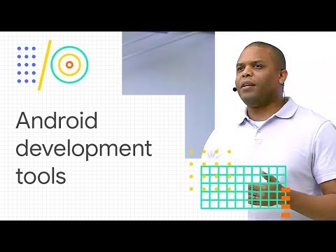 What's new in Android development tools (Google I/O '18)
