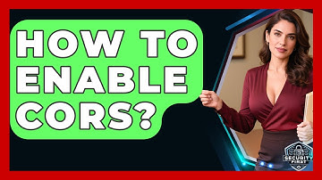 How To Enable CORS? - SecurityFirstCorp.com