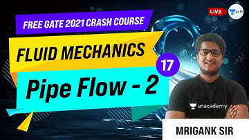 Pipe Flow-2 | Gate Crash Course | L:17 | GATE - CE, CH