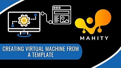 Creating Virtual Machine from a Template