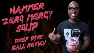They Said It Hooks Too Much. They Were Right | Hammer Zero Mercy | Deep Dive Ball Review