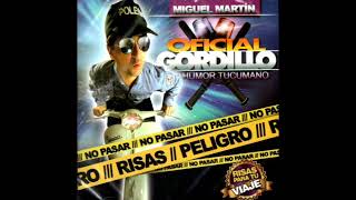 Miguel Martín/Oficial Gordillo - [CD] No pasar peligro de risas