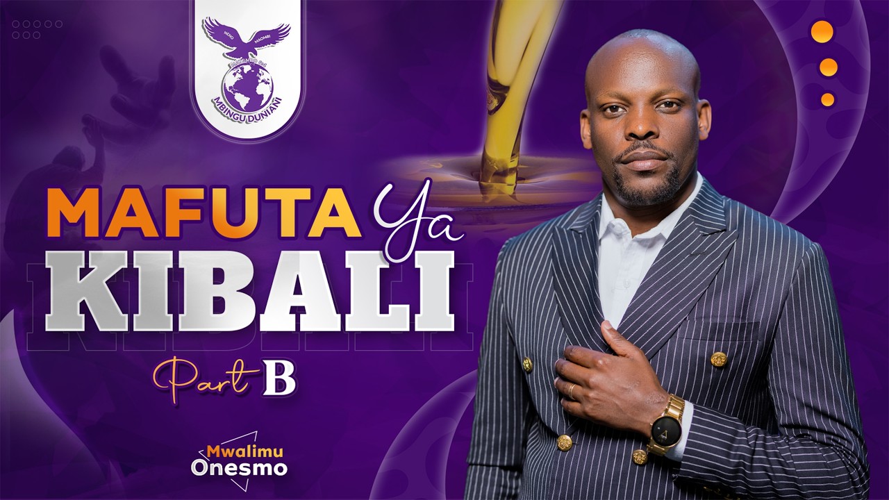 MAFUTA YA KIBALI (PART B) | MWL ONESMO | 08 MARCH 2026.