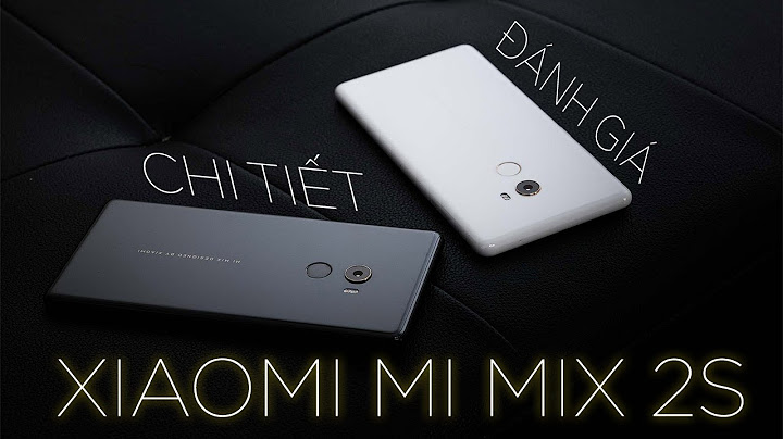 Đánh giá chi tiết mi mix 2s