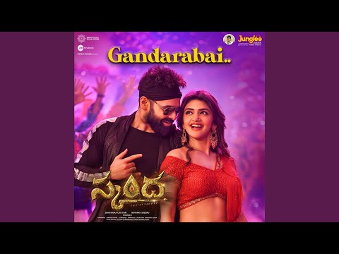 Thaman S, Nakash Aziz & Soujanya Bhagavatula - Gandarabai (From "Skanda")