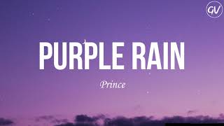 Prince - Purple Rain [Lyrics] - purple rain written by wendy and lisa