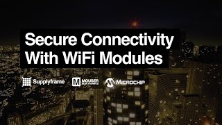 Secure Connectivity With WiFi Modules