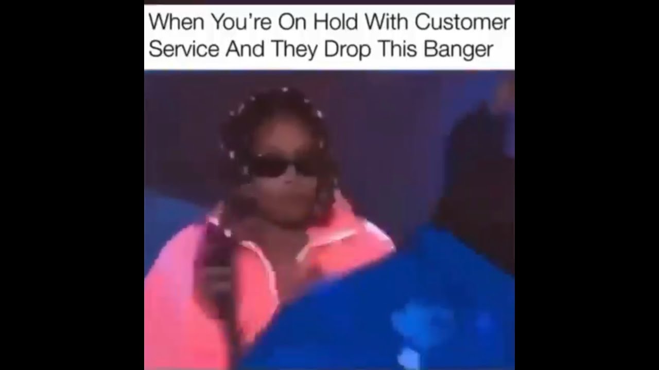 When You're on Hold With Customer Service And They Drop This Banger ☎️🔊🔥  - YouTube