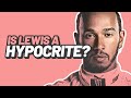 Is Lewis Hamilton ACTUALLY a Hypocrite?