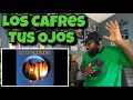 Los Cafres - Tus Ojos | REACTION