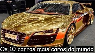 Os 10 Carros mais caros do mundo #TOP10