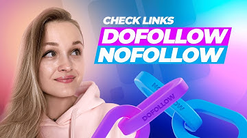 How to Find Nofollow and Dofollow Links