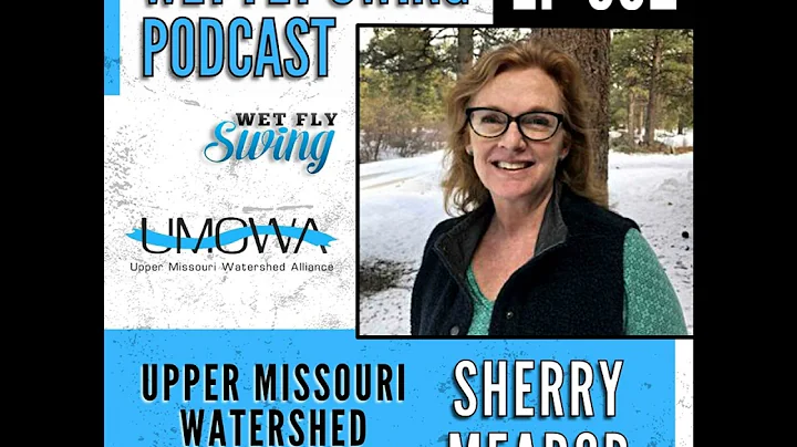 WFS 332 - Upper Missouri Watershed Alliance with S...