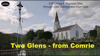 Two Glens from Comrie - Glen Lednock and Glen Ogle