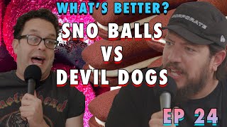 Sno Balls vs Devil Dogs | Sal Vulcano and Joe DeRosa are Taste Buds  |  EP 24