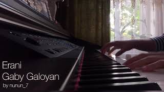 Gaby Galoyan - Erani Piano Cover / Երանի - Գաբի Գալոյան