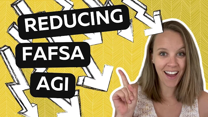 FAFSA AGI: How To Reduce Adjusted Gross Income and How Much It Impacts Your Financial Aid