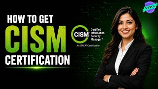 How to Get CISM Certification: Step-by-Step Guide (2026)