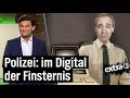 Digitalisierung in Deutschland: Polizei noch im 20. Jahrhundert | extra 3 | NDR