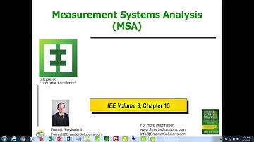 07-02 Measurement Systems Analysis (MSA) in Lean Six Sigma