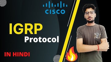 igrp protocol in hindi | interior gateway routing protocol |