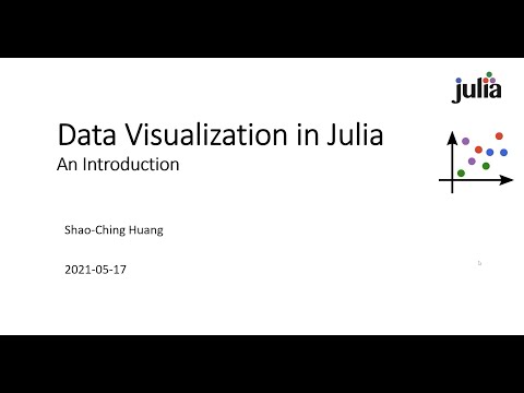 Data Visualization with Julia: An Introduction  2021-05-17