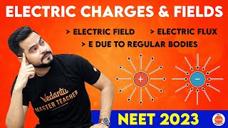 Electric Charges And Fields Class 12 2 -  Electric Field | NEET 2022 | NEET Physics | Sachin Sir