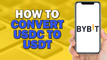 How To Convert USDC To USDT On Bybit (Quick Tutorial)