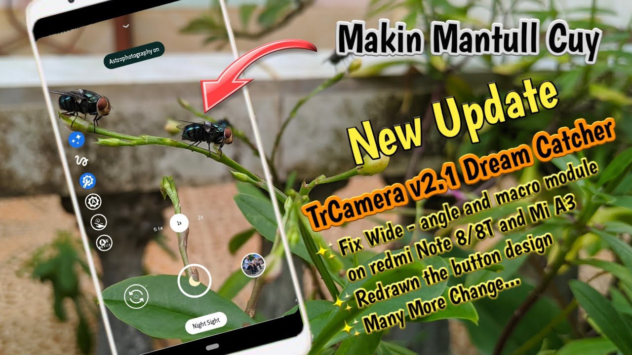 Google Camera TrCamera V2.1 Dream Catcher Fix Modul Macro And Wide-angle Gcam Android 9+
