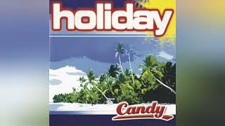 Candy - Holiday (Dave Aniston Radio Mix)