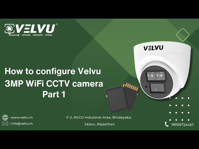 How to configure Velvu 3MP WiFi CCTV camera #Velvu #CameraConfiguration #WiFiCamera #VelvUWiFicamera class=
