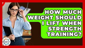 How Much Weight Should I Lift When Strength Training? - Get Retirement Help