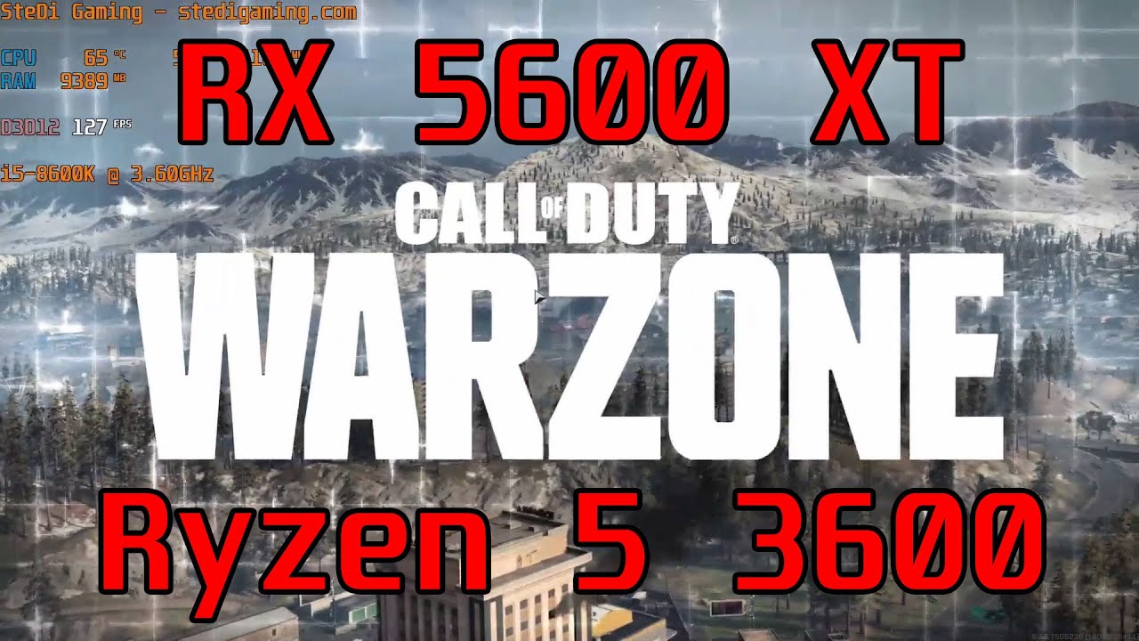 Ryzen 5 3600 + RX 5600 XT Call of Duty: Warzone Gaming Test + Streaming  test - YouTube