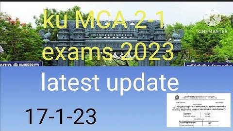 ku MCA 2-1 sem exams time table released 2023/ku MCA 2-1 exams fee notification released 2023/ku ///
