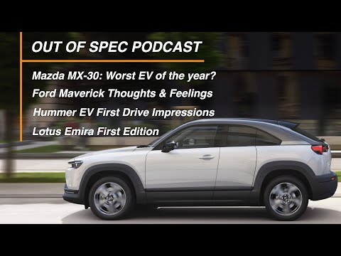 Mazda MX-30, Ford Maverick, Hummer EV First Drive, Lotus Emira First Edition | Episode 14