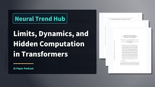Limits, Dynamics, and Hidden Computation in Transformers