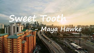 Maya Hawke - Sweet Tooth Lyrics