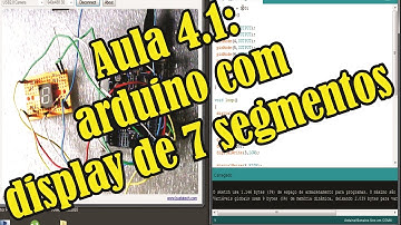 Aula 4.1: arduino com display de 7 segmentos