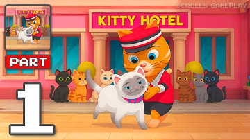 My Kitty Hotel - Gameplay Walkthrough Part 1 - Fluffy Guest House Fun (iOS, Android)