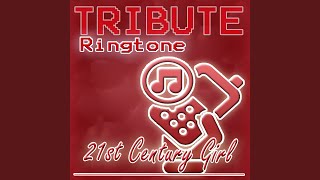 21st Century Girl (Willow Tribute) - Ringtone