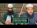 Response to shaykh uthman ibn farooq on wadatul wujd onemessagefoundation muslimskeptic