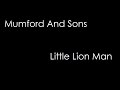 Mumford And Sons - Little Lion Man (lyrics)