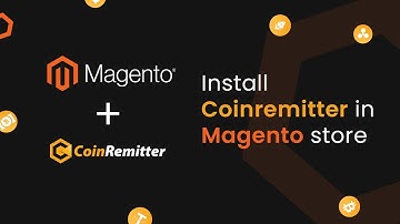 Install Coinremitter Plugin in Magento Store